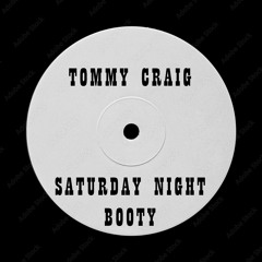 Saturday Night Booty *Free Download*