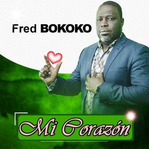 Fred BOKOKO - Mi Corazón