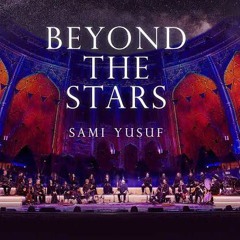 I have Come Alive  •                                 Sami Yusuf
