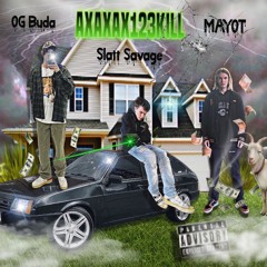 OG Buda & MAYOT & Slatt Savage — АХАХАХ123KILL