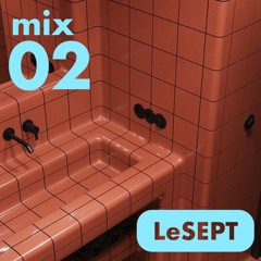 Le SEPT: Mix 02 February 2023