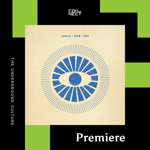 PREMIERE: Laolu - Now I see [Crosstown Rebels]