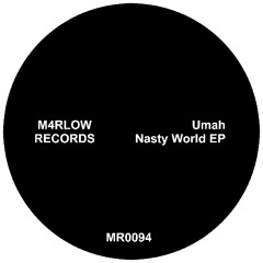 PREMIERE: MR0094 - Umah - Nasty World (Original Mix).