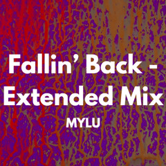 Fallin' Back - Extended Mix