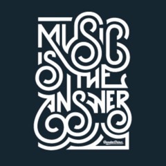 Music is the answer 2024