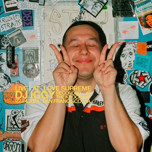 DJ IGGY LIVE @ LOVE SUPREME 02.24 (GLOBAL CURRENCY)