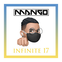 DJ MANGO - Infinite 17