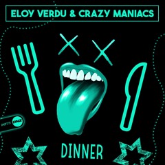 Eloy Verdu & Crazy Maniacs - Dinner
