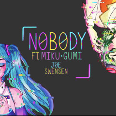 Nobody - A mini Mitski cover EP ft. Gumi and Miku