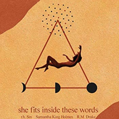 free PDF 📙 She Fits Inside These Words (Volume 4) (What She Felt) by  r.h. Sin,Saman