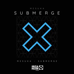 Mesuka - Submerge