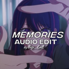 Memories [audio edit]