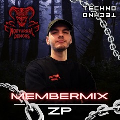 NOCTURNAL DEMONS // TECHNO MEMBERMIX - ZP