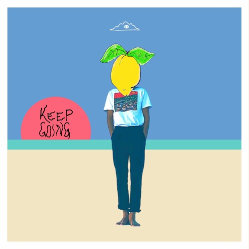 keep going