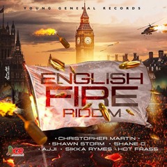 English Fire Riddim Mix 2020 Shane O,Christopher Martin,Shawn Storm,Sikka Rymes & More (YGR Records)