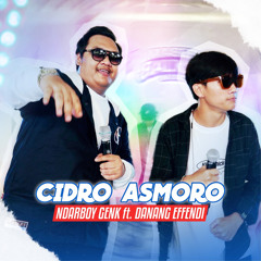 Cidro Asmoro (feat. Danang Effendi)