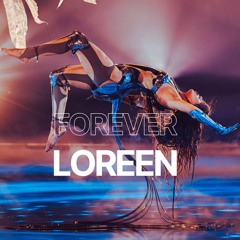 Forever - Loreen & Djor (JUNCE Mash)