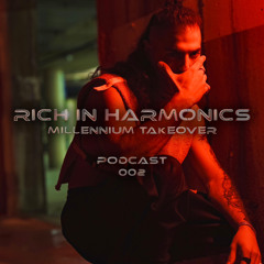 Millennium/ UnlockedBcn - Rich In Harmonics (Podcast 002)