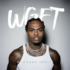 Gunna - WGFT (G-CHASE EDIT)