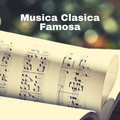Musica Clasica Famosa