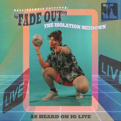 FADE OUT: THE ISOLATION MIXDOWN