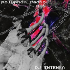 polyphon radio 068 | DJ INTENSA