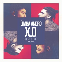 The Limba, Andro - X.O (Eldar Stuff Remix)