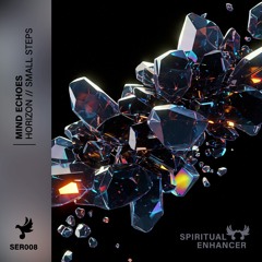 Premiere: Mind Echoes - Small Steps (Original Mix)