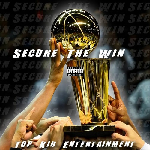 Secure The Win (Prod. RicoGotThatFye)