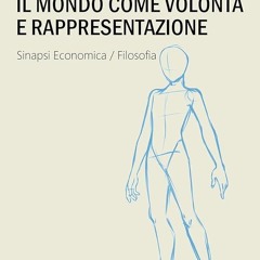 ⚡Read🔥PDF Il mondo come volont? e rappresentazione: Edizione Integrale (Italian Edition)