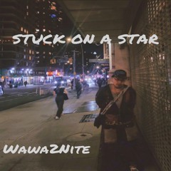 Stuck on a Star
