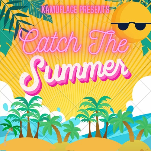 CATCH THE SUMMER (TECH-HOUSE)