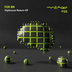 Fer BR - Hiphouse Return (Original Mix)