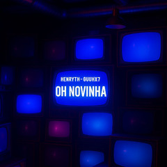 DJ HenryTH, GUUHX7 - OH NOVINHA