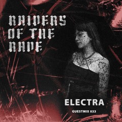 RAIDER OF THE RAVE [033] - Electra