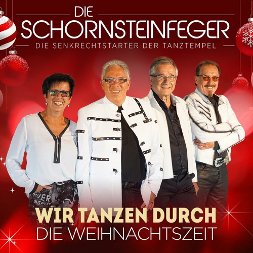 Stream Wir Tanzen Durch Die Weihnachtszeit by Die Schornsteinfeger | Listen  online for free on SoundCloud