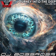 Journey into the Deep #48 - Best of Melodic House & Techno