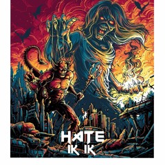 HATE - IK IK (FREE DOWNLOAD)