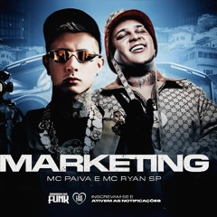 MARKETING - MC Paiva E MC Ryan SP (DJ AK Beats) Áudio Oficial 2023