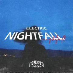 ELECTRIC - NIGHTFALL