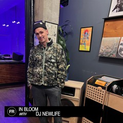 In Bloom With DJ Newlife | March 6, 2024