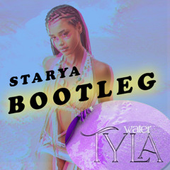 tyla - water (starya bootleg)