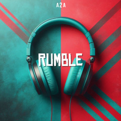A2A - Rumble