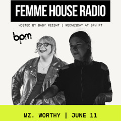 LP Giobbi presents Femme House Radio: Episode 206 - Mz Worthy