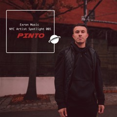 Exron NYC Artist Spotlight 001: Pinto