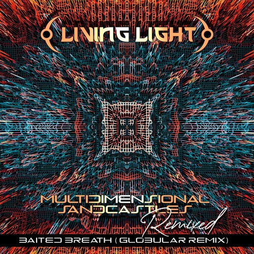 Baited Breath (Globular Remix)