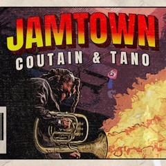 Coutain X Tano - Jamtown (Refix) (Diamond Editz)