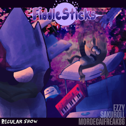 FIDDLESTICKS (SAKUROLL & EZZY)