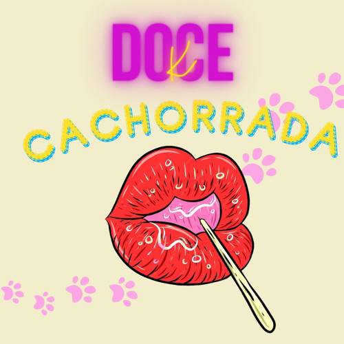 DOCE CACHORRADA 🍬