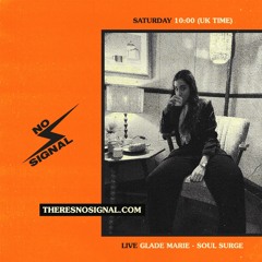 Soul Surge ft Glade Marie (Guest Mix)